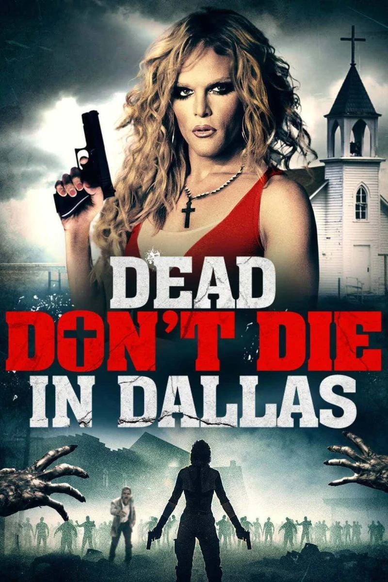 Dead Don't Die in Dallas Juliste