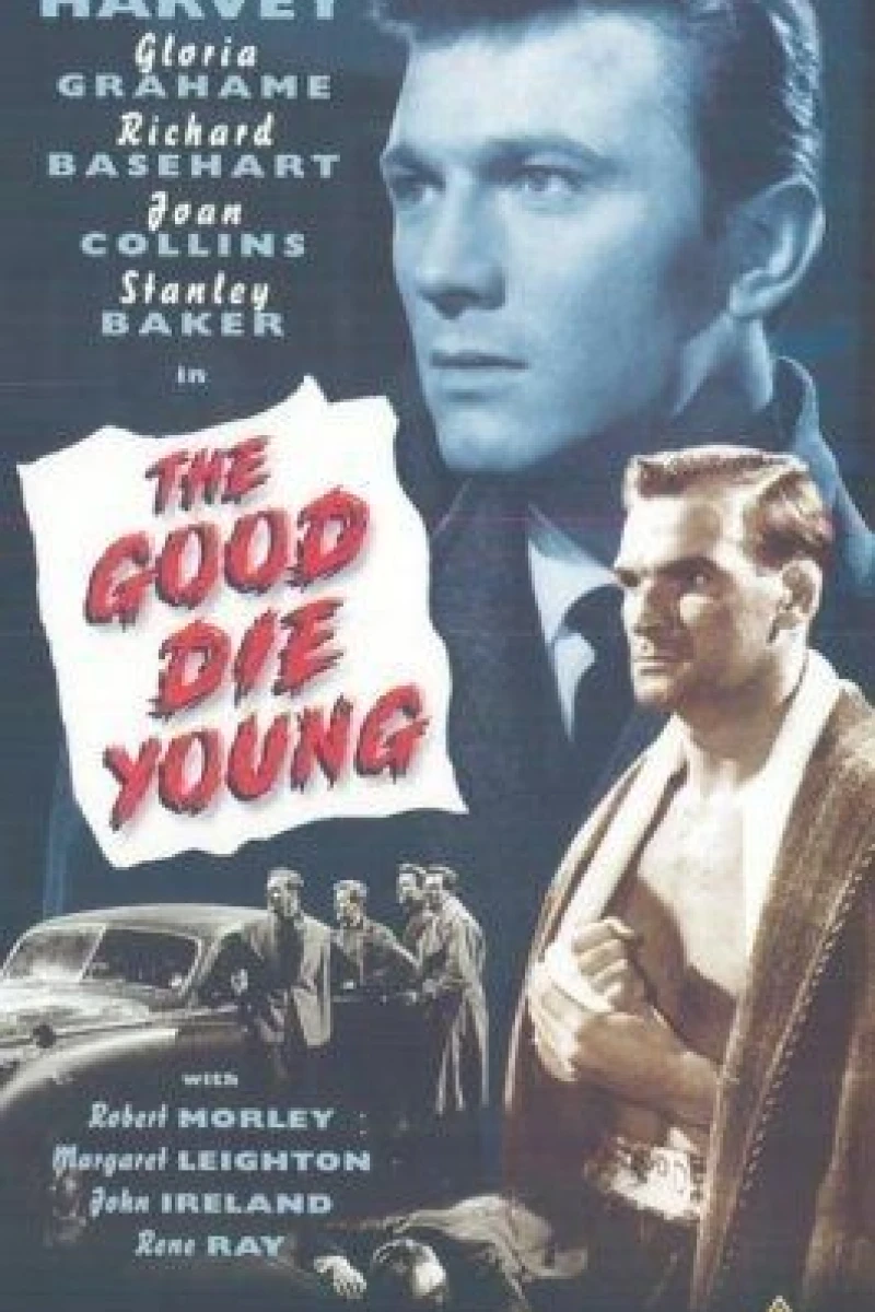 The Good Die Young Juliste