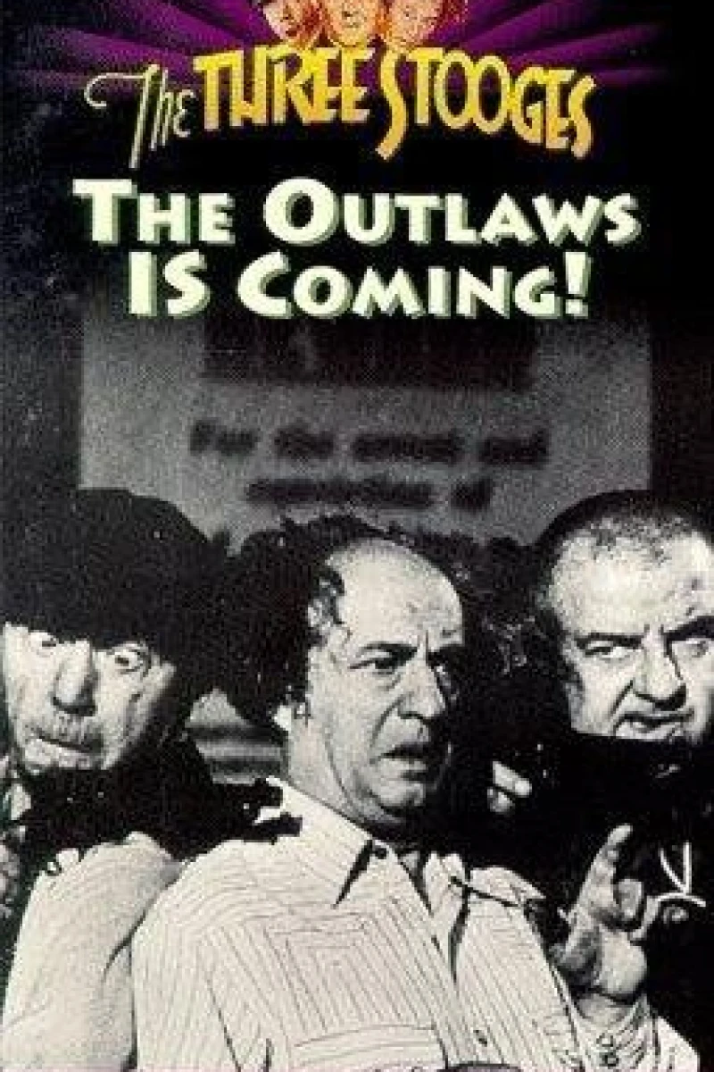 The Outlaws Is Coming Juliste