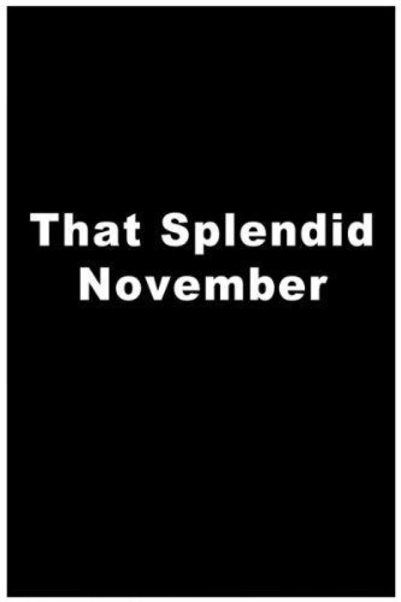 That Splendid November Juliste