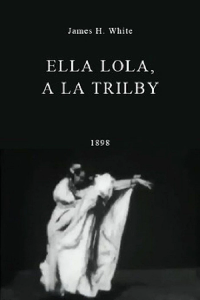 Ella Lola, a la Trilby Juliste