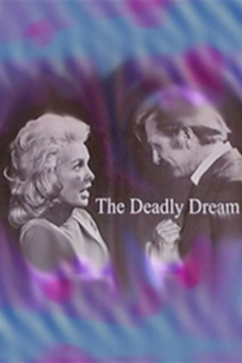 The Deadly Dream Juliste