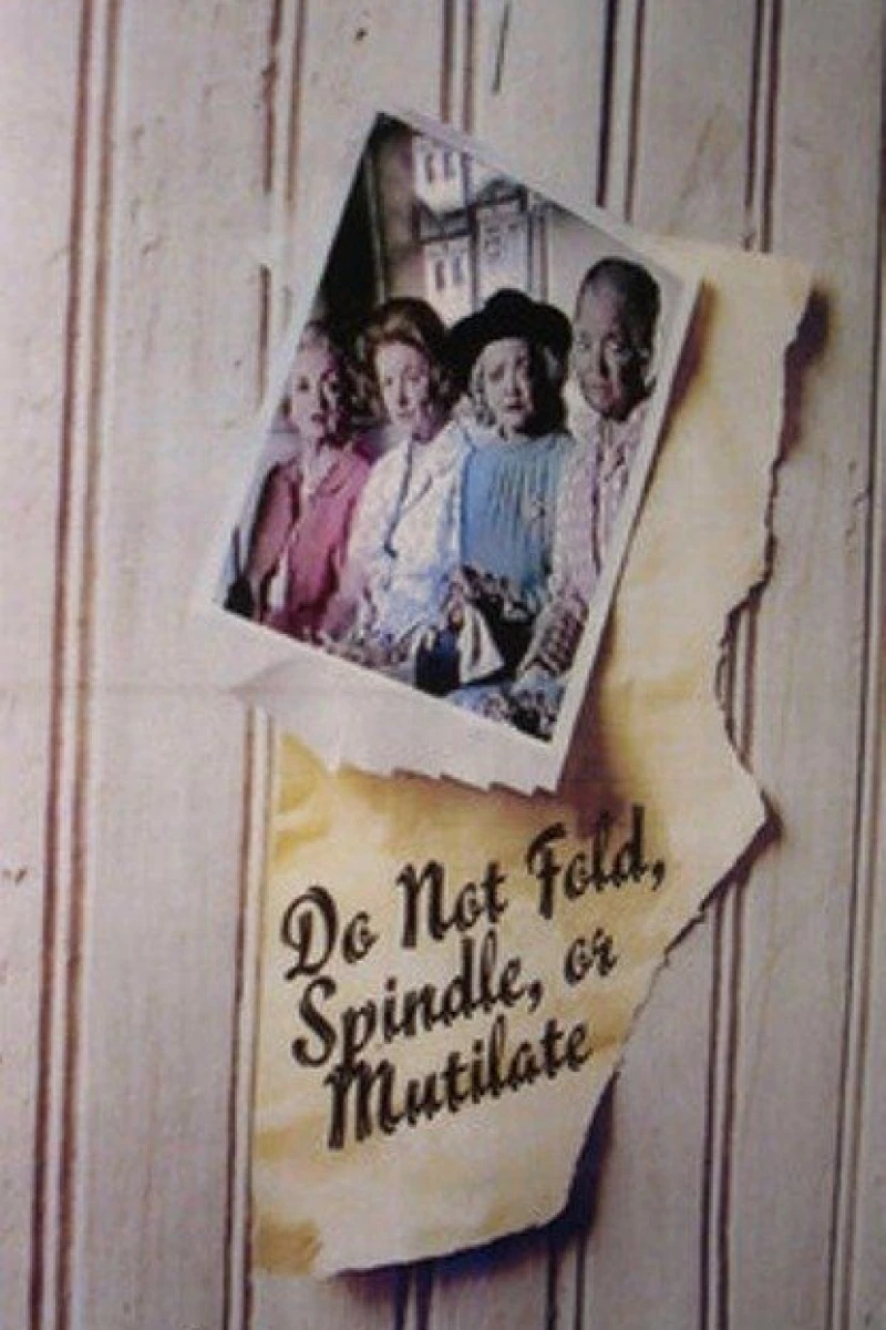 Do Not Fold, Spindle or Mutilate Juliste