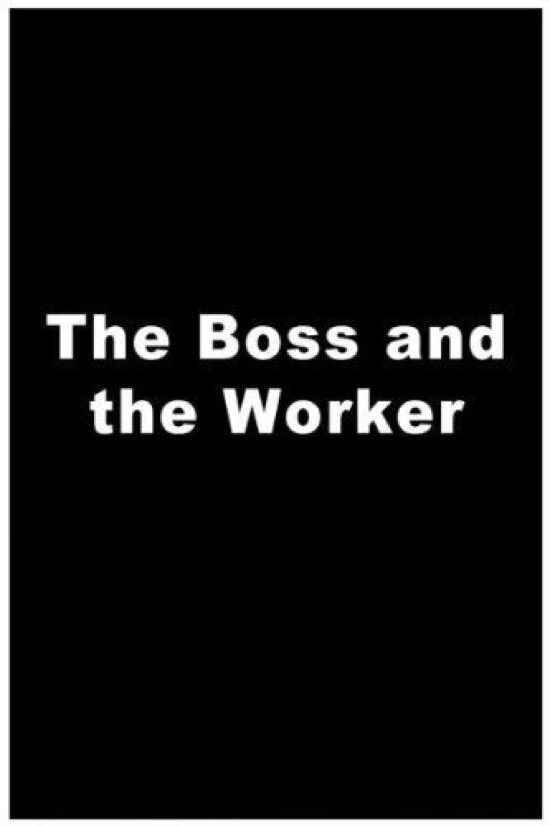 The Boss and the Worker Juliste