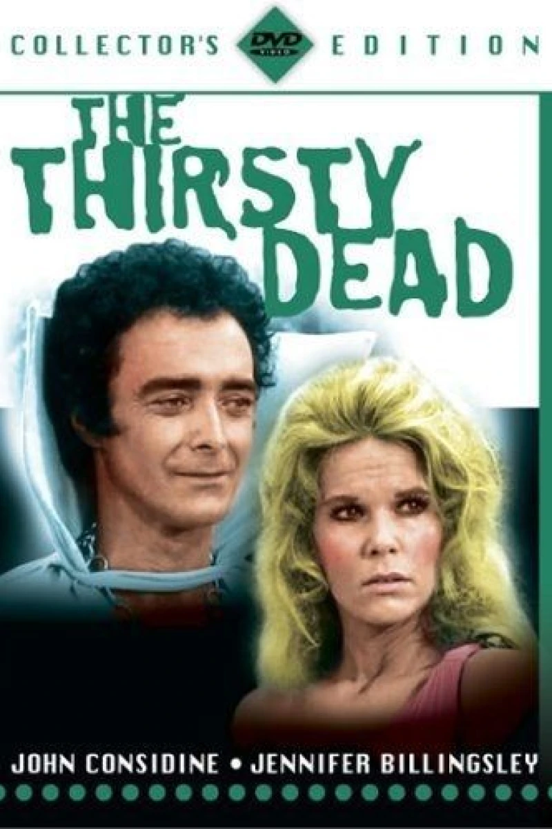 The Thirsty Dead Juliste