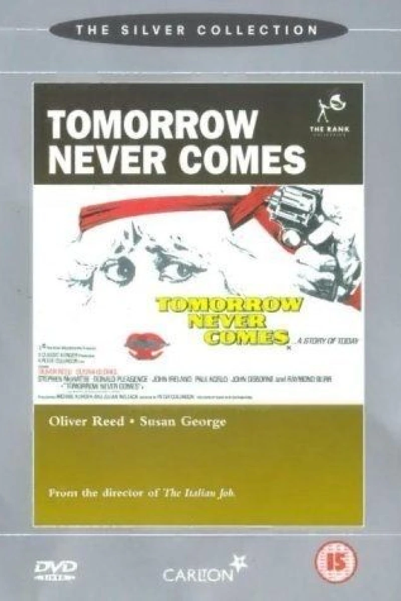 Tomorrow Never Comes Juliste