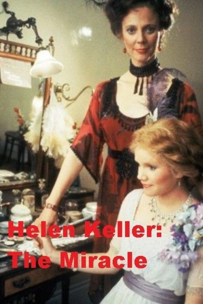 Helen Keller: The Miracle Continues Juliste