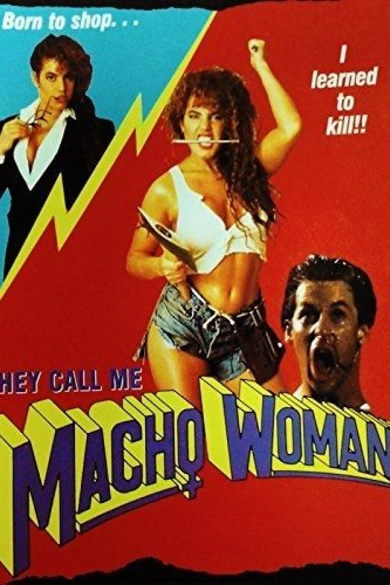 They Call Me Macho Woman! Juliste