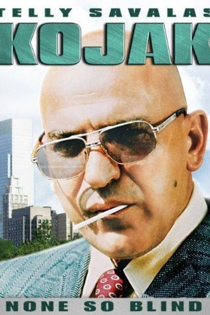 Kojak: None So Blind Juliste