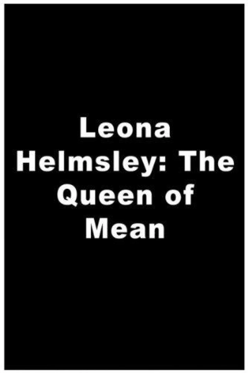 Leona Helmsley: The Queen of Mean Juliste