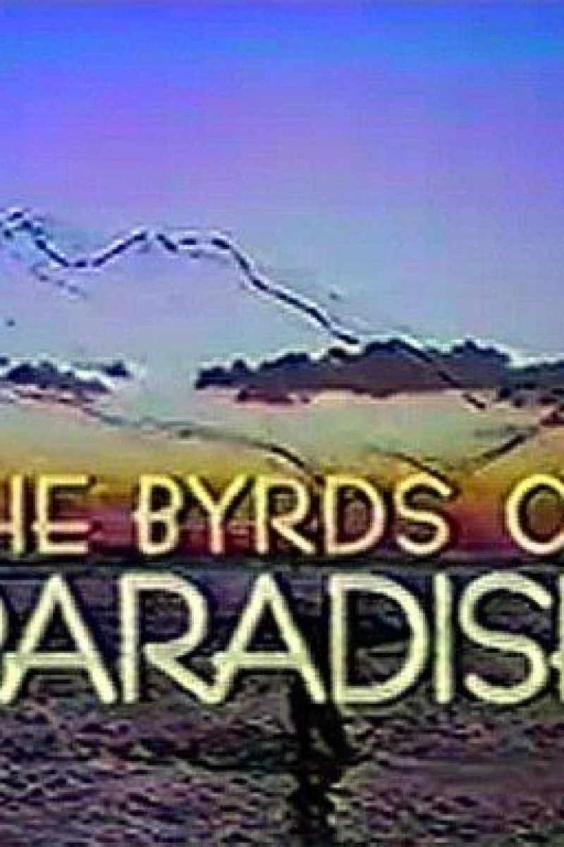 The Byrds of Paradise Juliste