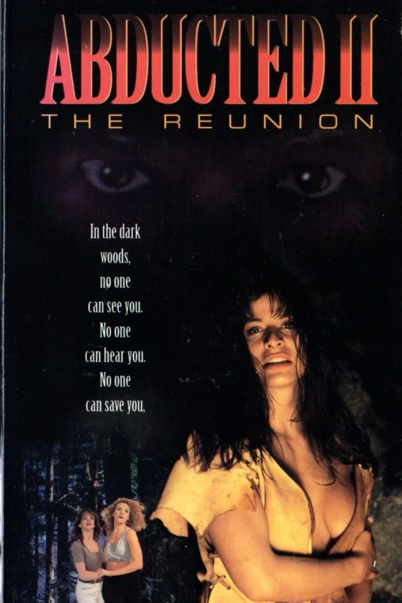 Abducted II: The Reunion Juliste