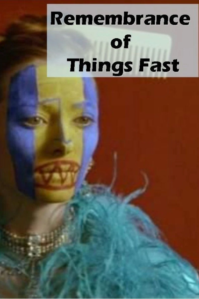 Remembrance of Things Fast: True Stories Visual Lies Juliste