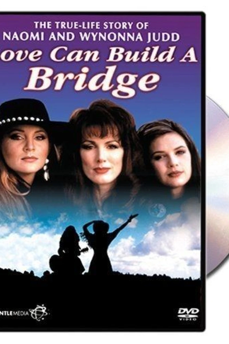 Naomi Wynonna: Love Can Build a Bridge Juliste