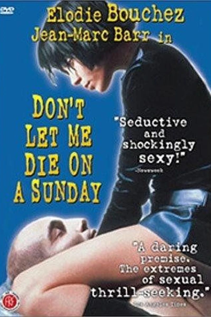 Don't Let Me Die on a Sunday Juliste