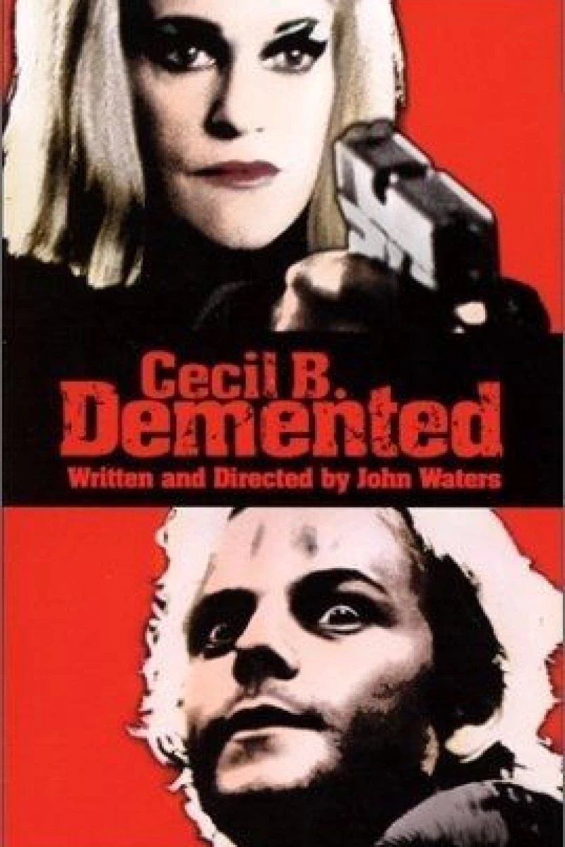 Cecil B. DeMented Juliste