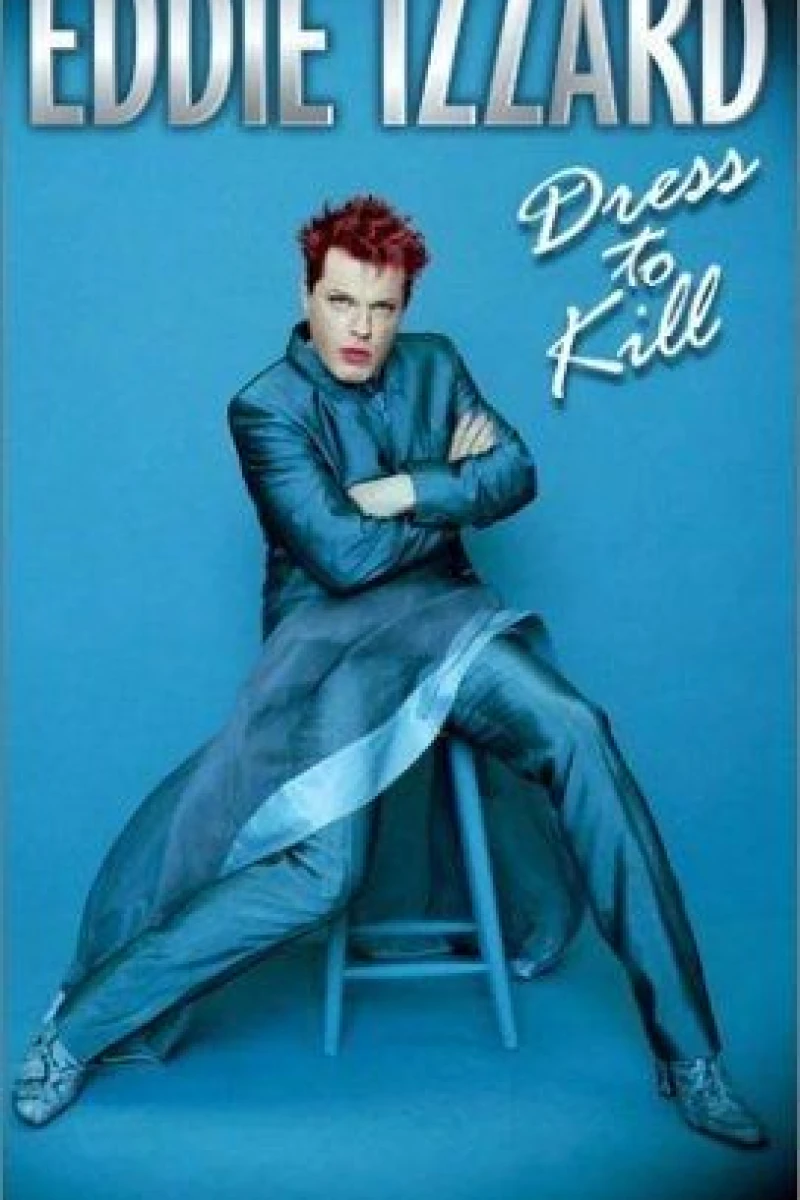 Eddie Izzard: Dress to Kill Juliste