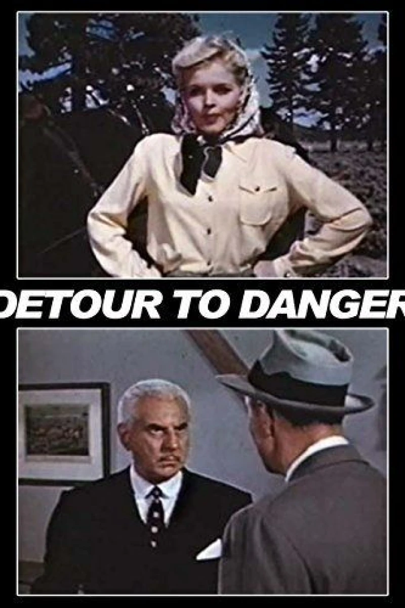 Detour to Danger Juliste