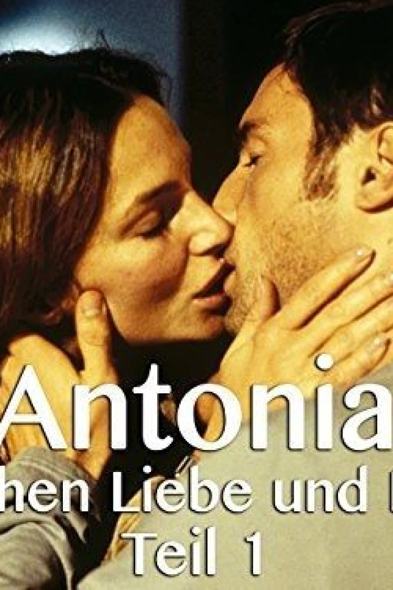 Antonia - Zwischen Liebe und Macht Juliste