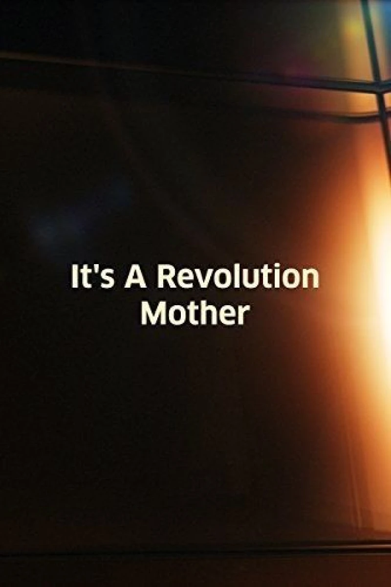 It's a Revolution Mother Juliste