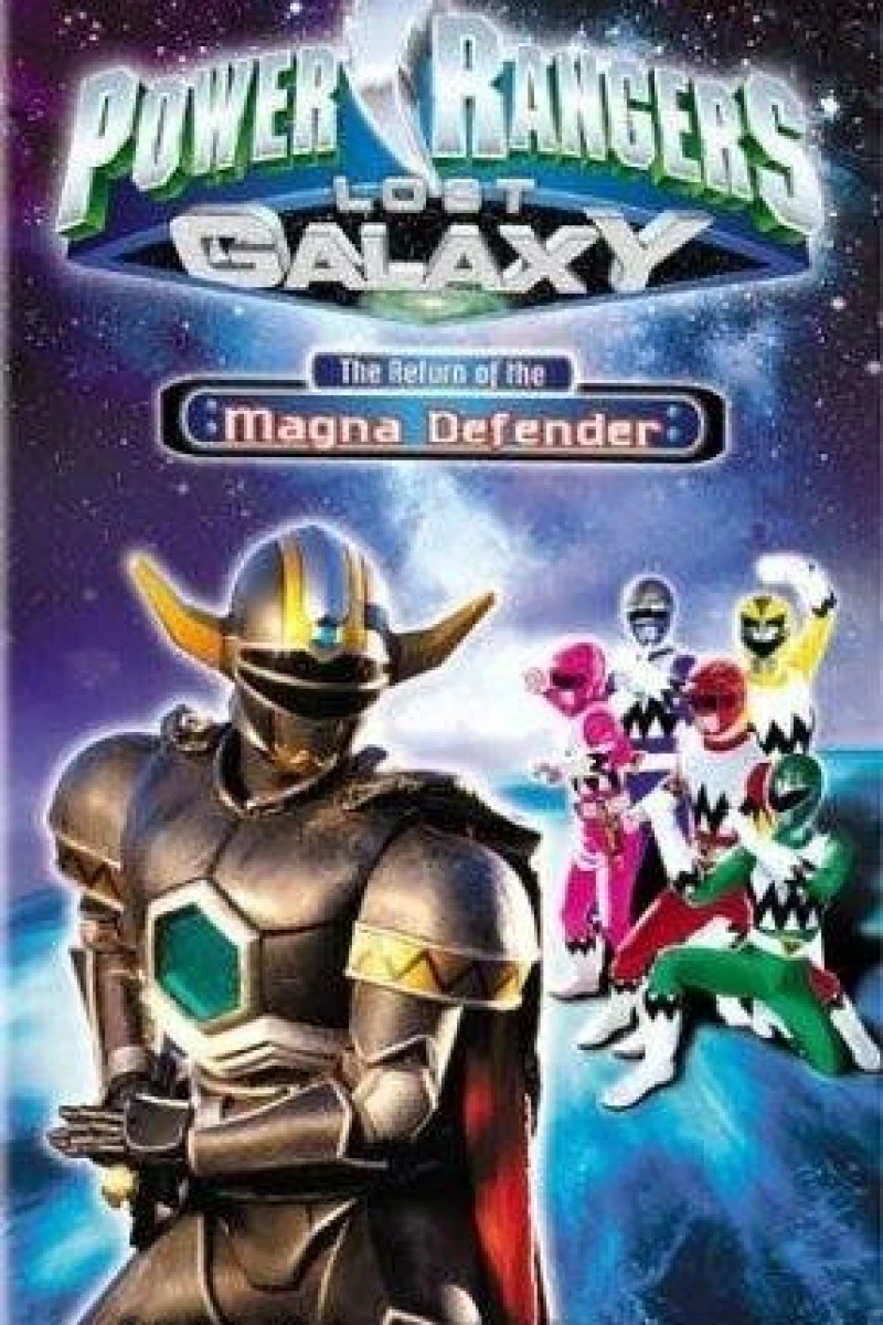 Power Rangers Lost Galaxy: Return of the Magna Defender Juliste