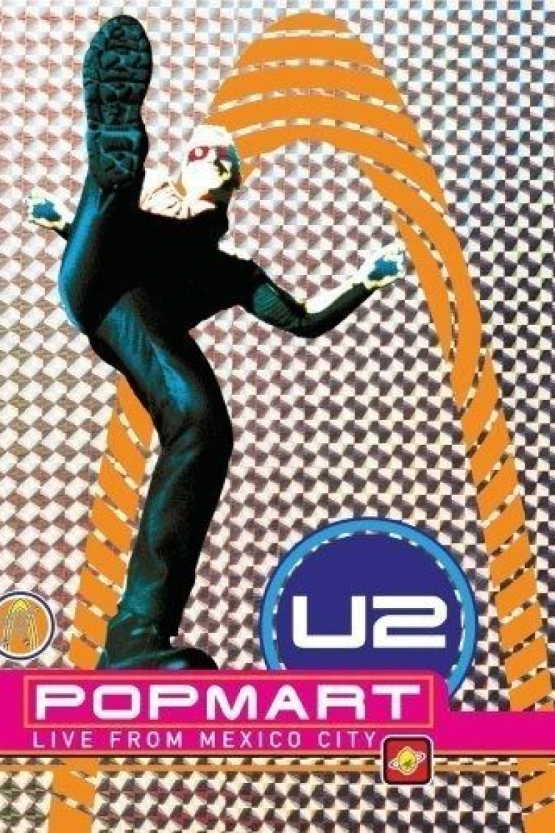 U2: PopMart Live from Mexico City Juliste