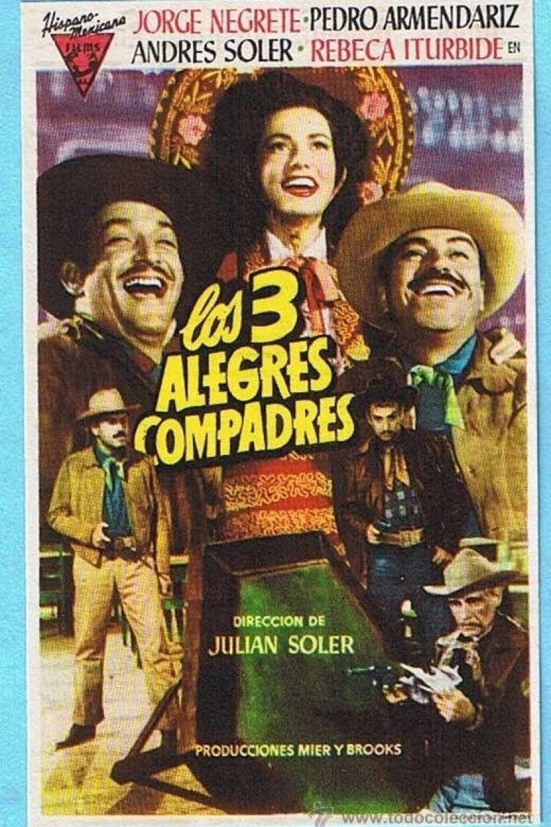 Los tres alegres compadres Juliste