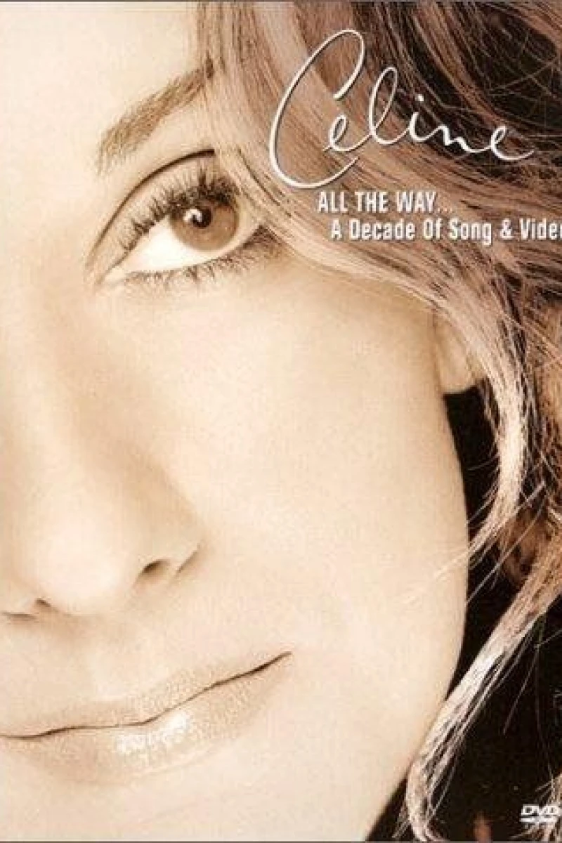 Céline Dion: All the Way... A Decade of Song Video Juliste