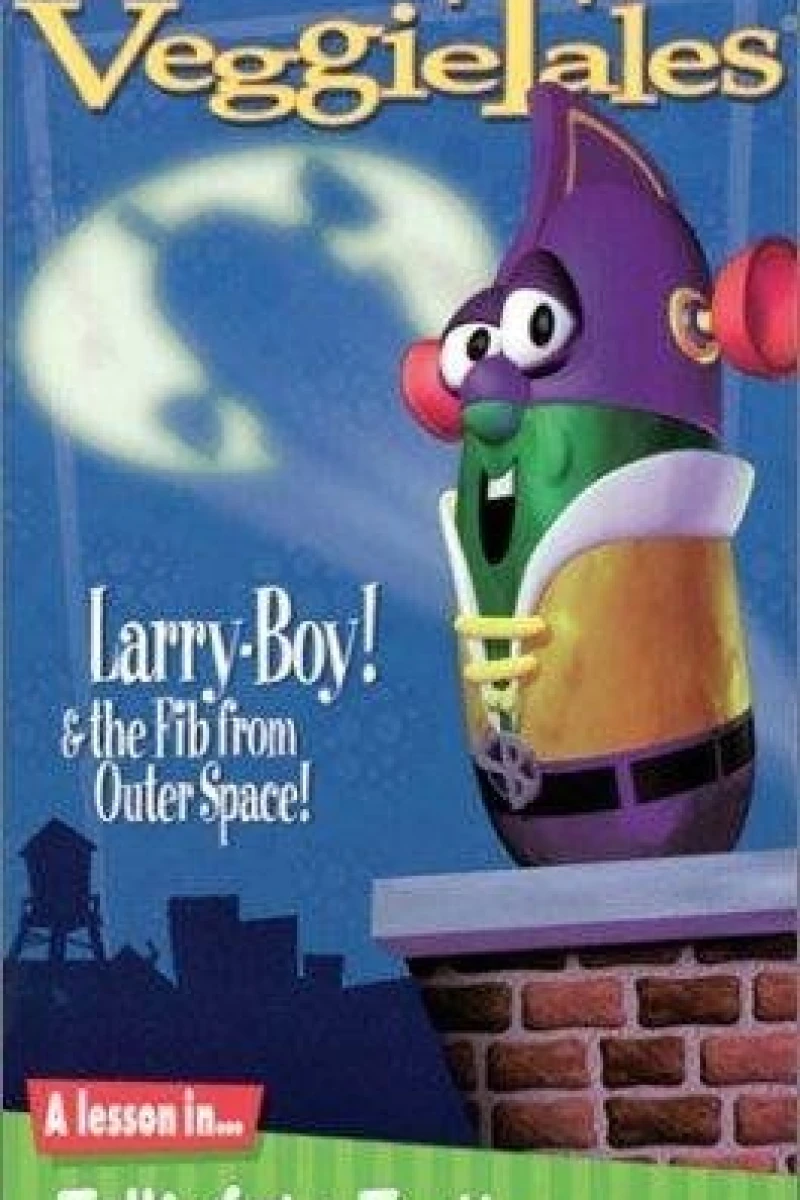 Larry-Boy! And the Fib from Outer Space! Juliste