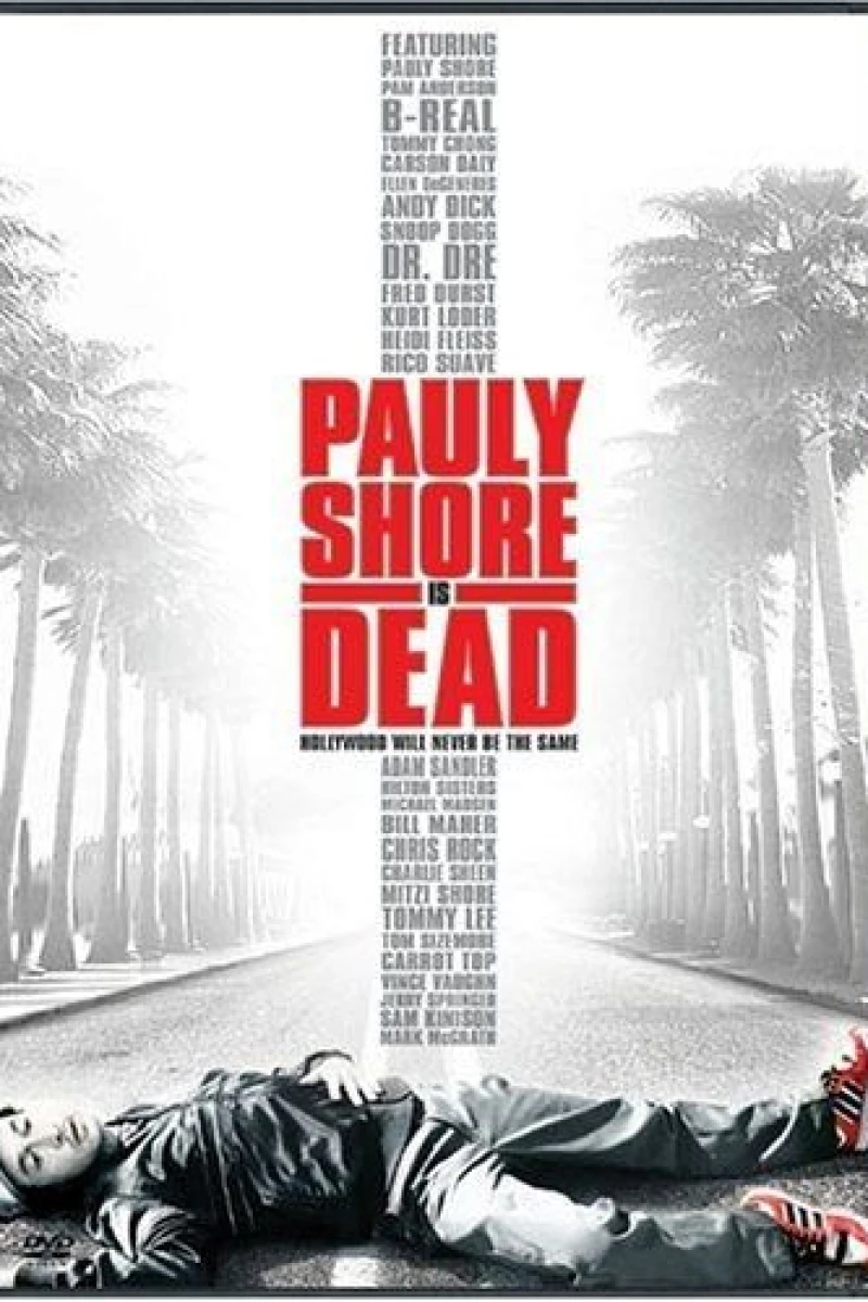 Pauly Shore Is Dead Juliste