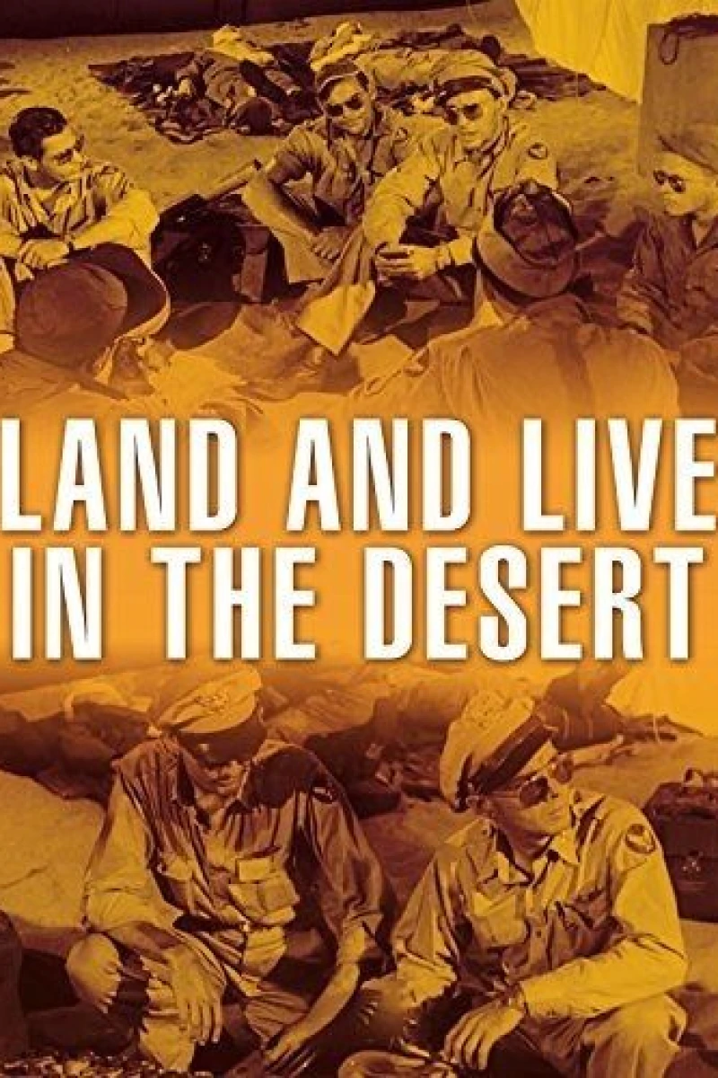 Land and Live in the Desert Juliste