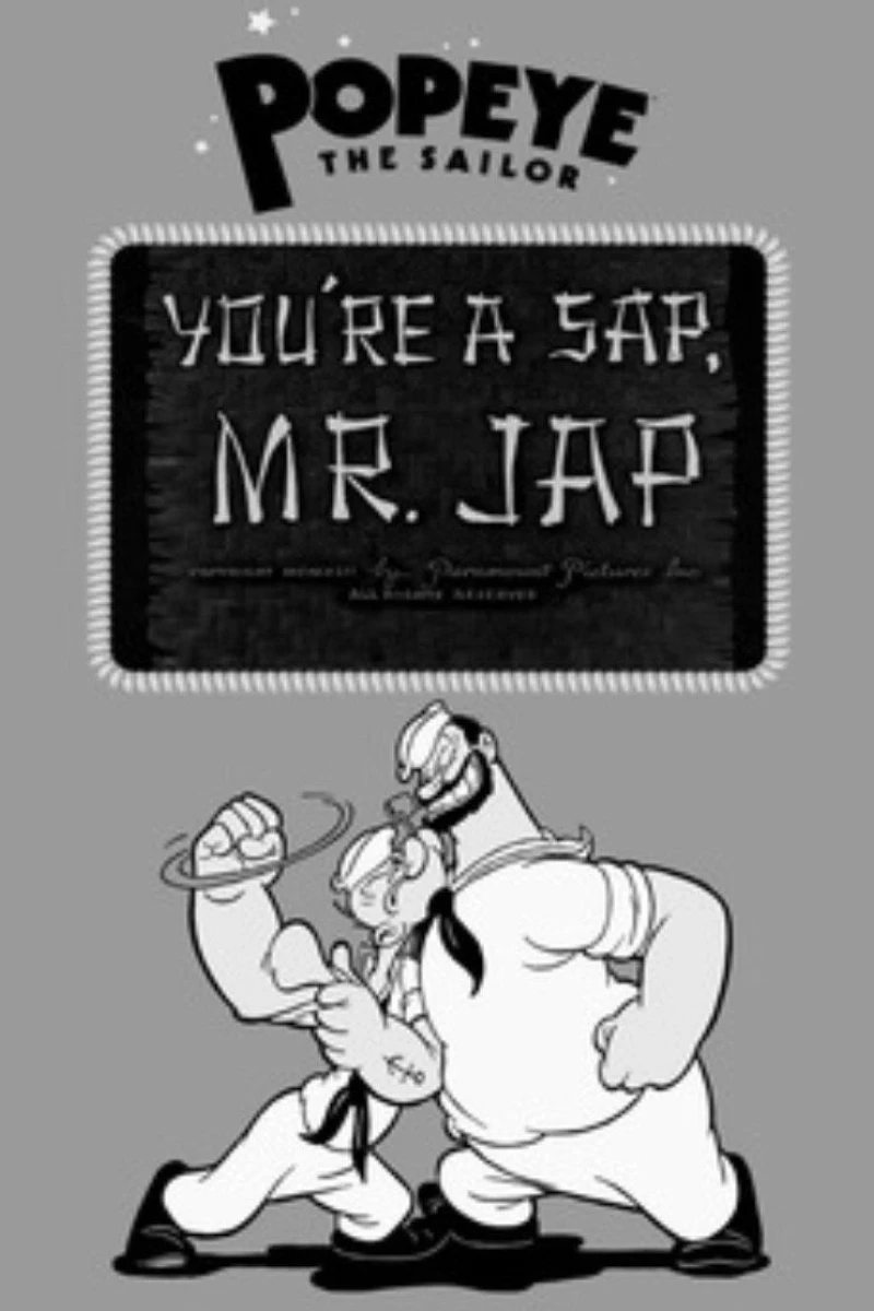 You're a Sap, Mr. Jap Juliste