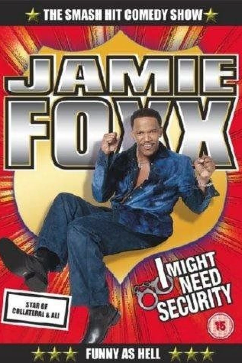 Jamie Foxx: I Might Need Security Juliste