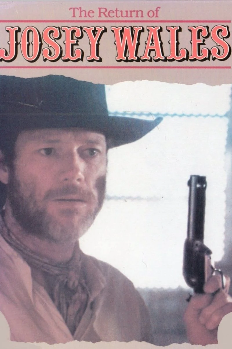 The Return of Josey Wales Juliste