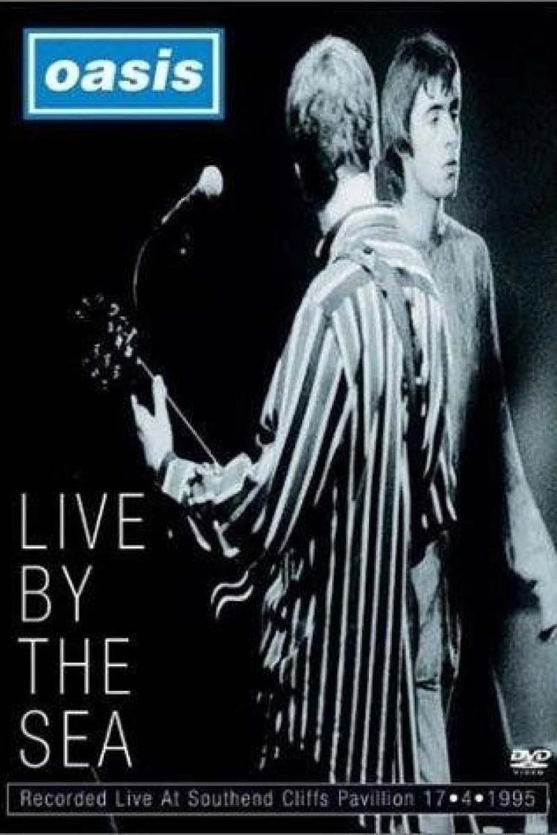 Oasis: Live by the Sea Juliste