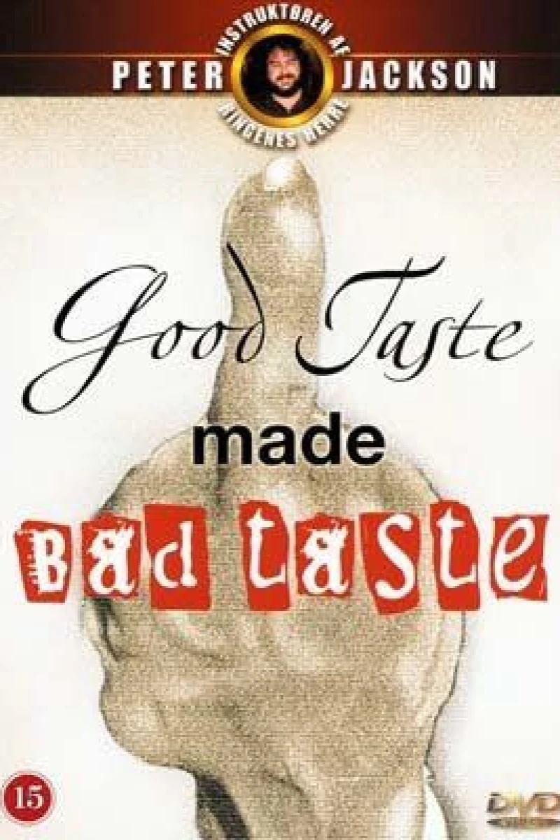 Good Taste Made Bad Taste Juliste