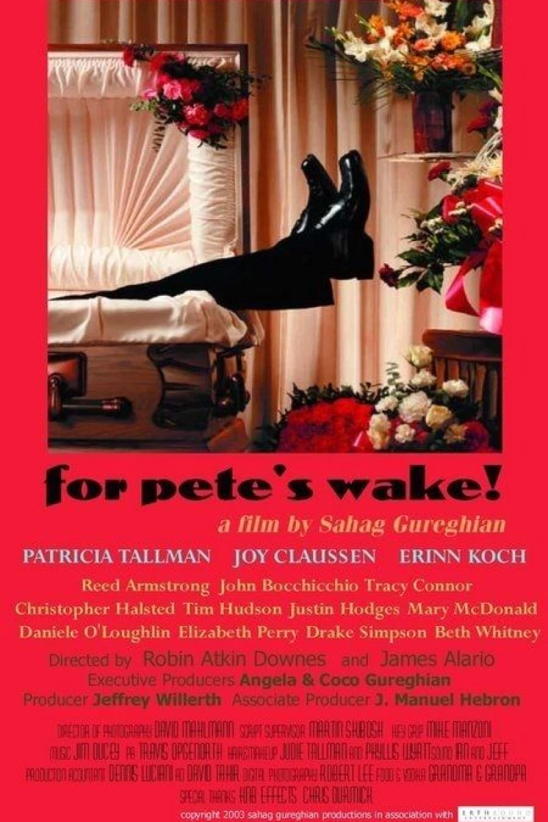 For Pete's Wake! Juliste