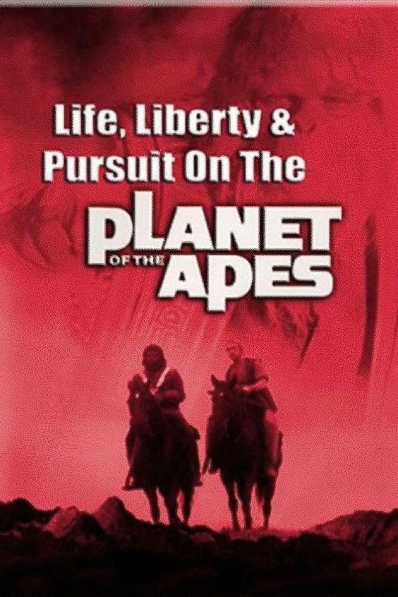 Life, Liberty and Pursuit on the Planet of the Apes Juliste