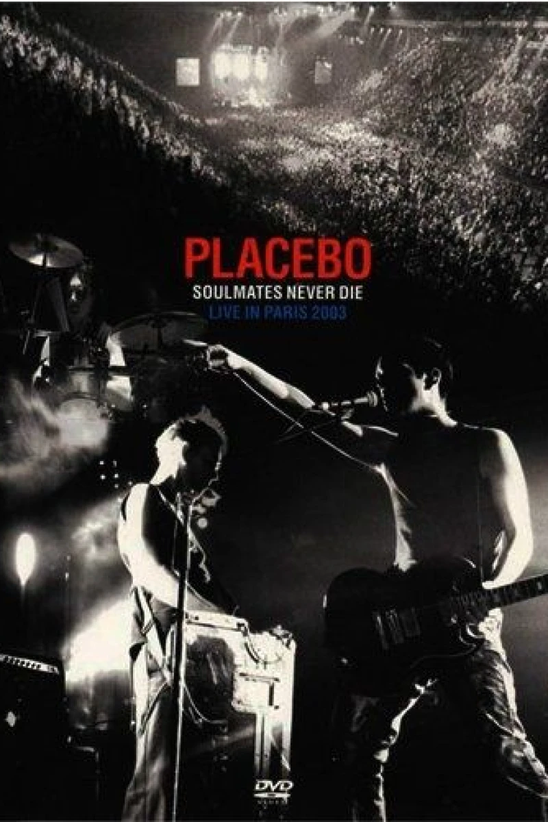 Placebo: Soulmates Never Die - Live in Paris 2003 Juliste