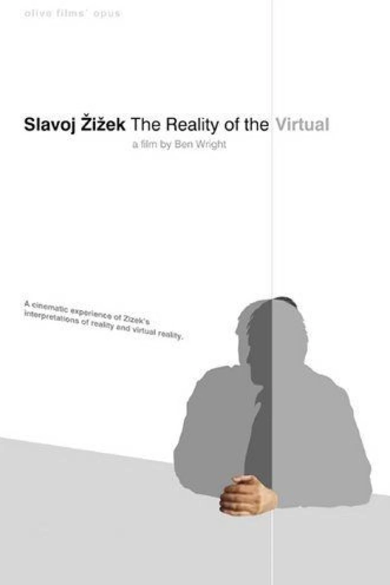 Manufacturing Reality: Slavoj Zizek and the Reality of the Virtual Juliste