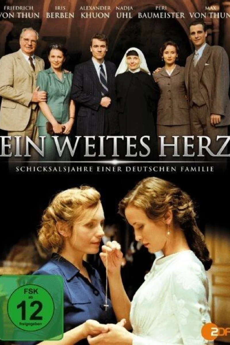 Ein weites Herz - Schicksalsjahre einer deutschen Familie Juliste