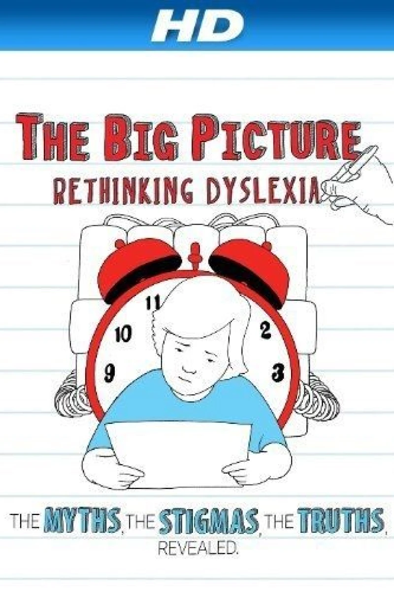 The Big Picture: Rethinking Dyslexia Juliste