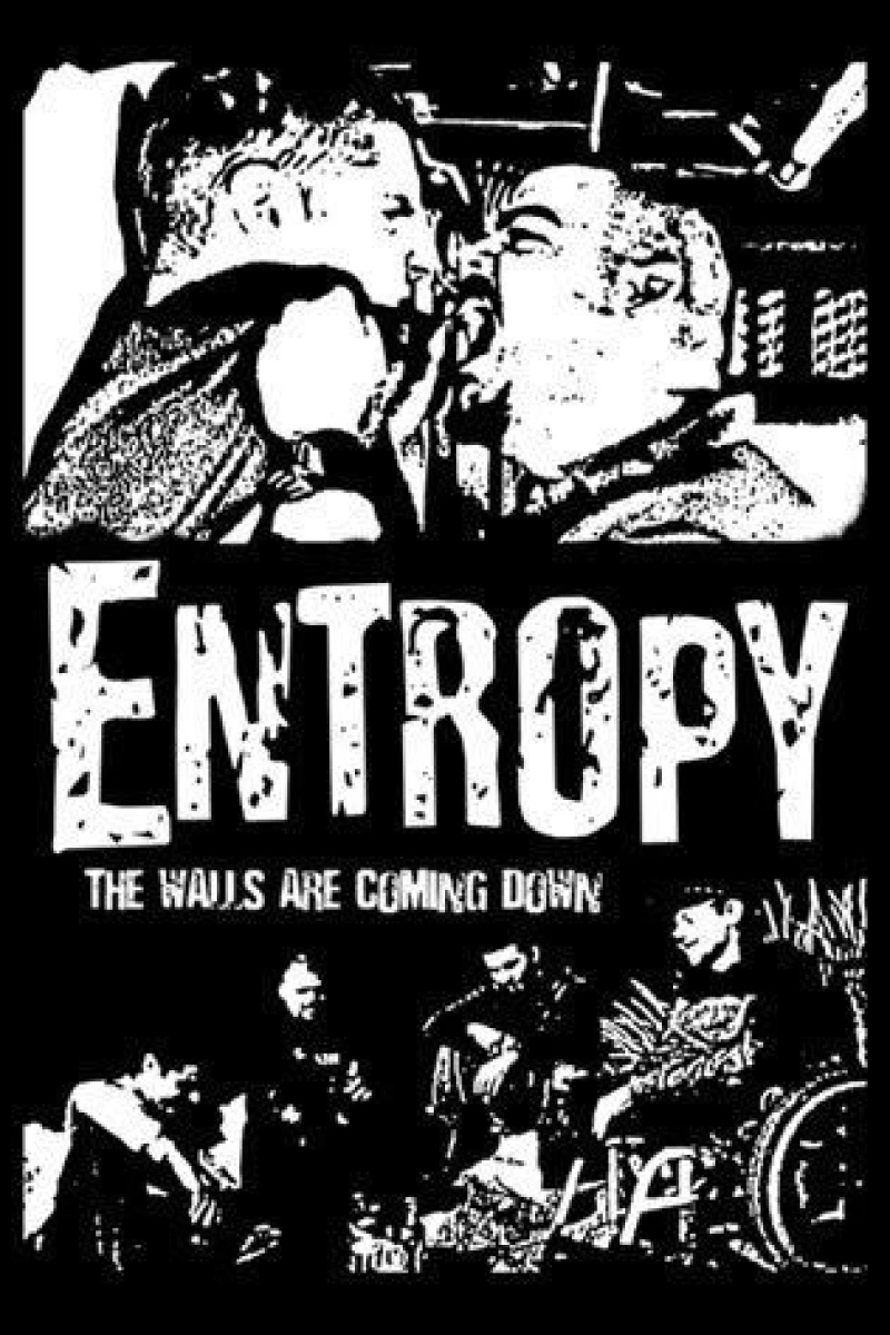 Entropy: The Walls are Coming Down Juliste