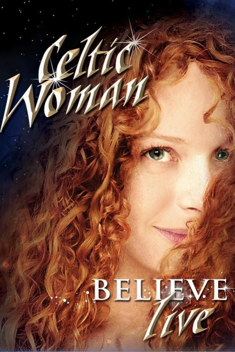 Celtic Woman: Believe Juliste