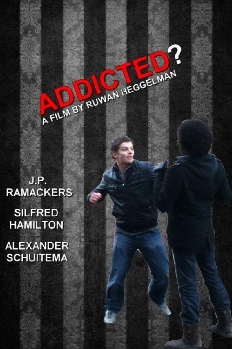 Addicted? Juliste