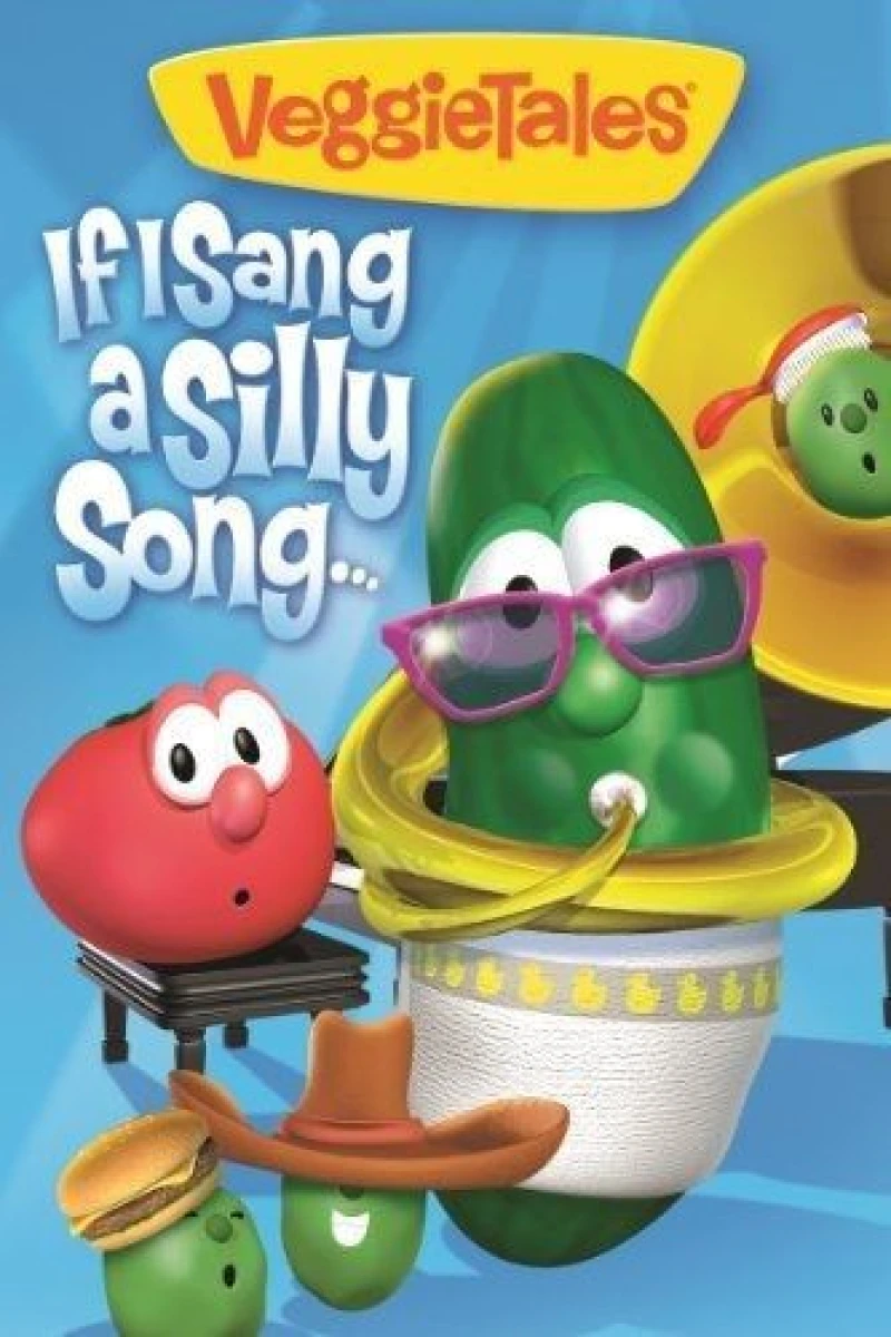 VeggieTales: If I Sang a Silly Song Juliste