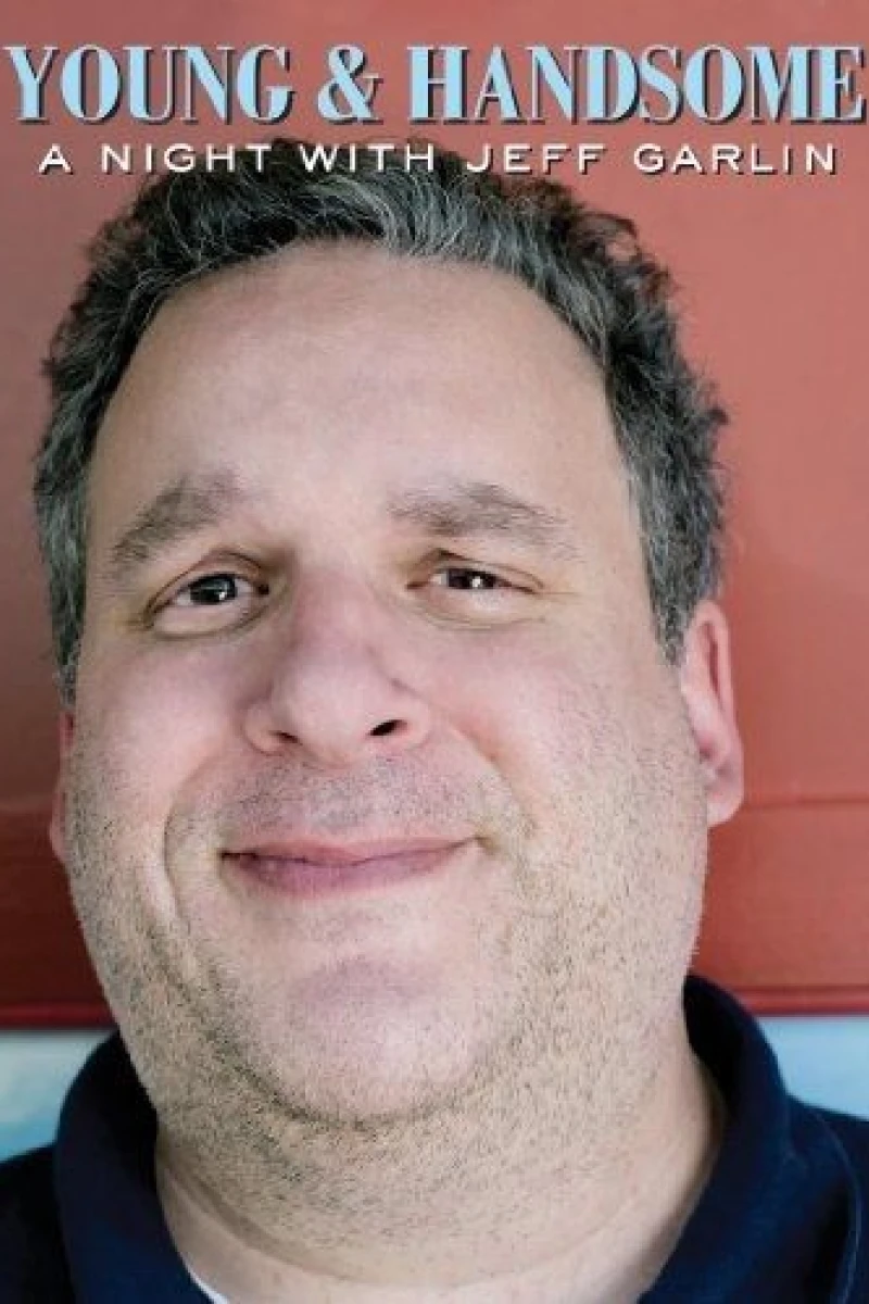 Young and Handsome: A Night with Jeff Garlin Juliste