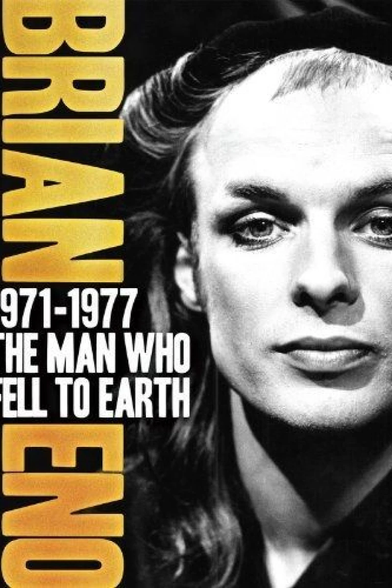 Brian Eno: 1971-1977 - The Man Who Fell to Earth Juliste