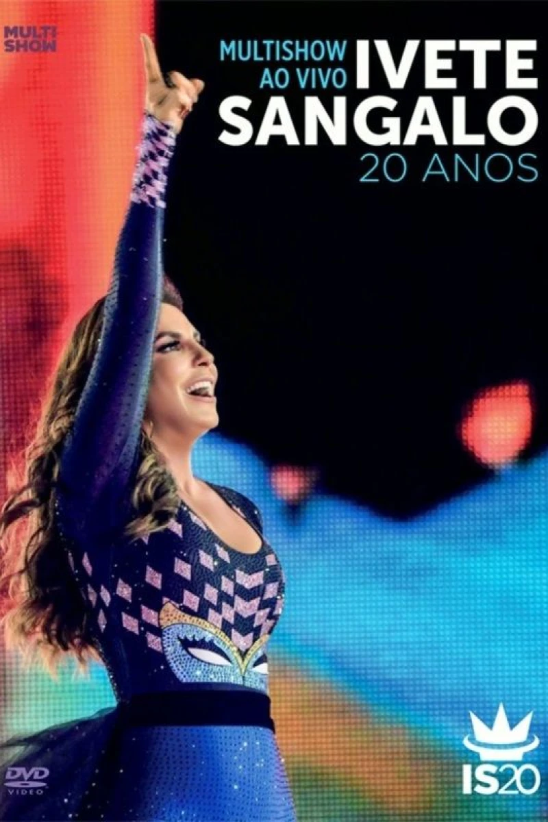 Multishow Ao Vivo: Ivete Sangalo 20 Anos Juliste