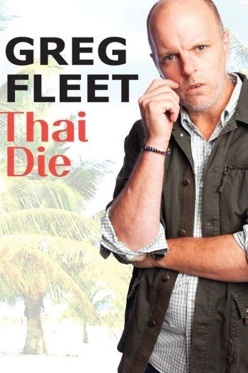 Greg Fleet: Thai Die Juliste